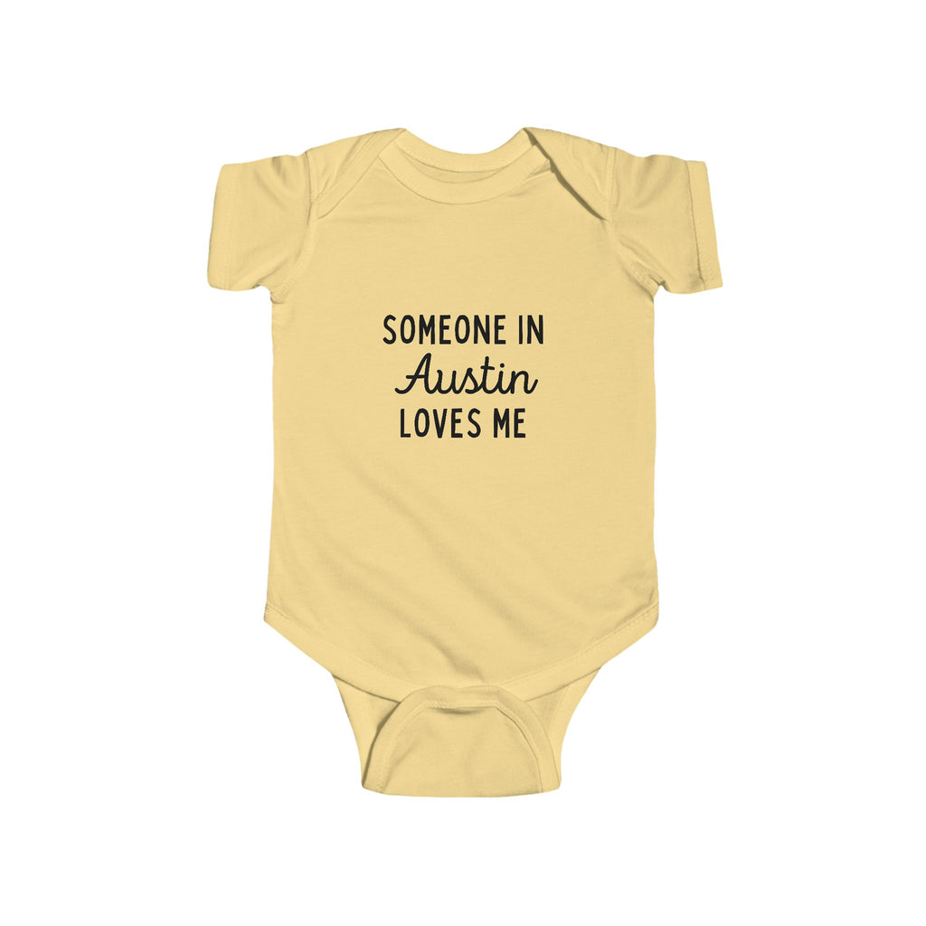Someone in Austin loves me - Bodysuit
