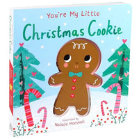 You're My Little Christmas Cookie - Board Book