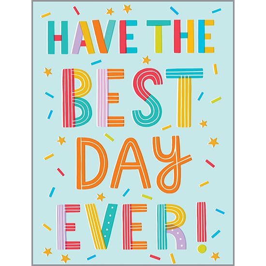 Birthday Greeting Card - Best Day