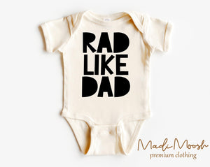 Rad Like Dad - Baby Onesie
