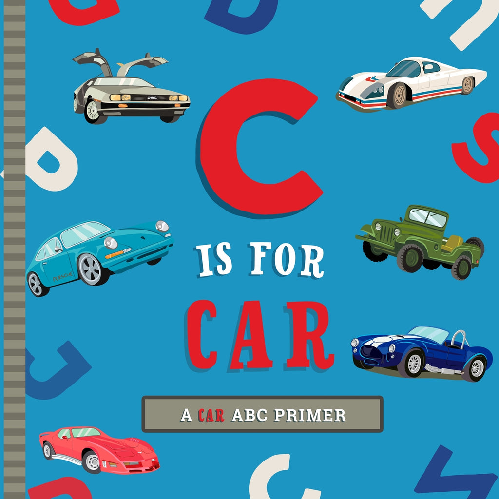 C is for Car - Board Book