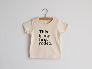 This Is My First Rodeo Baby T-Shirt