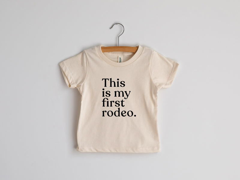 This Is My First Rodeo Toddler T-Shirt