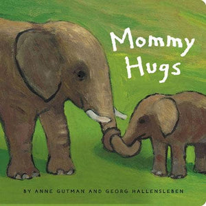 Mommy Hugs - Board Book