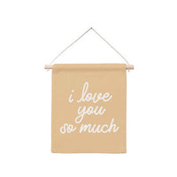 I Love You So Much Hanging Canvas Banner