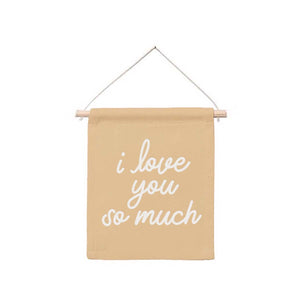 I Love You So Much Hanging Canvas Banner