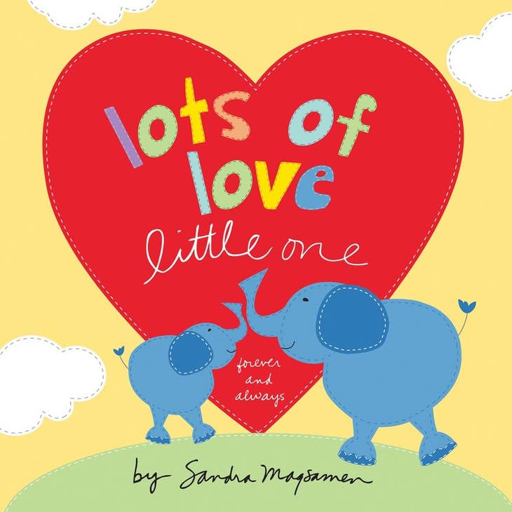 "Lots of Love Little One, Forever and Always" Board Book