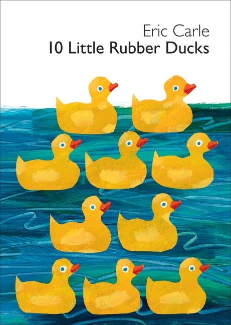 10 Little Rubber Ducks - Board Book